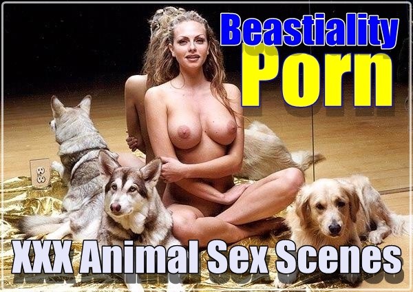 Beastiality Porn - XXX Animal Sex Scenes